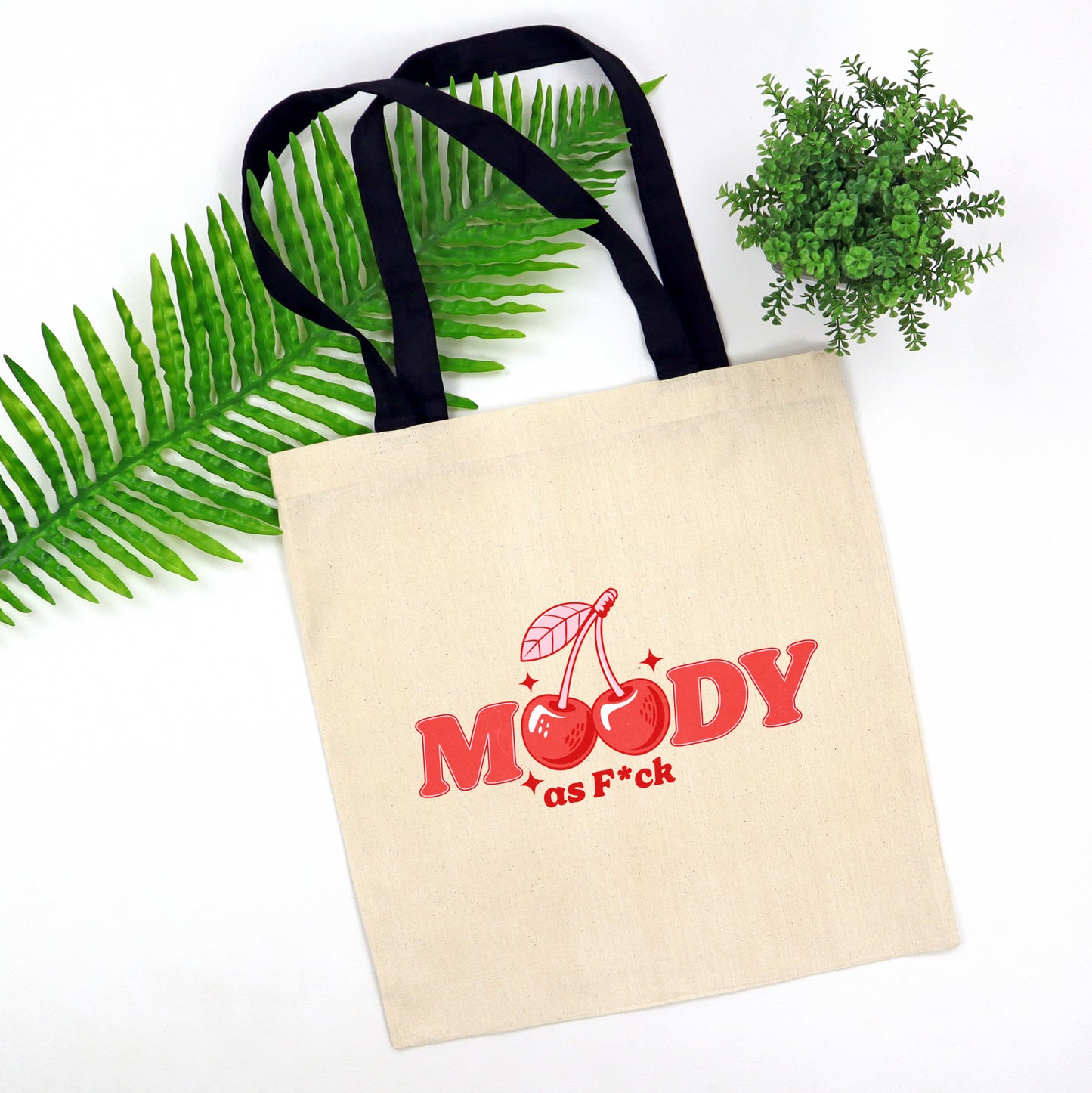 Moody as f*ck Tote Bag