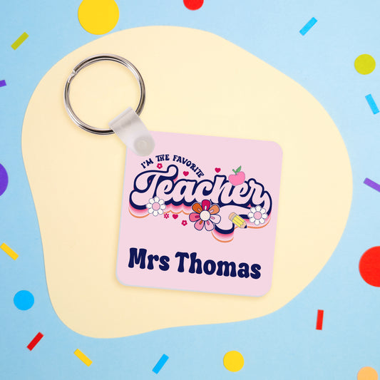 I'm the Favourite Teacher Keyring
