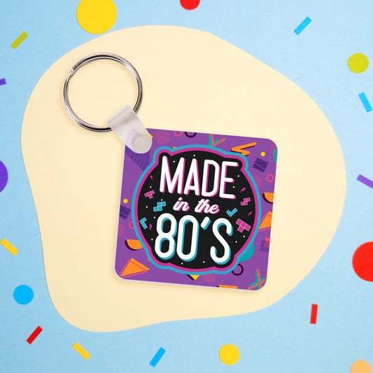 Made in the 80's Keyring