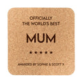 cork coaster with the wording 'world's best mum' and 5 stars