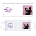 white mug with happy mothers day from your favourite child design and image