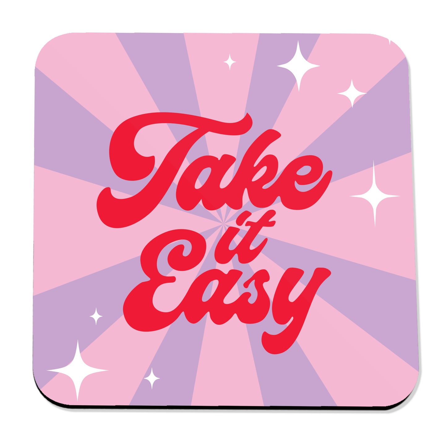 Pink Take it Easy Coaster