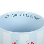 Mug with 'You Are My Lobster' text on a light blue background